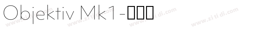 Objektiv Mk1字体转换